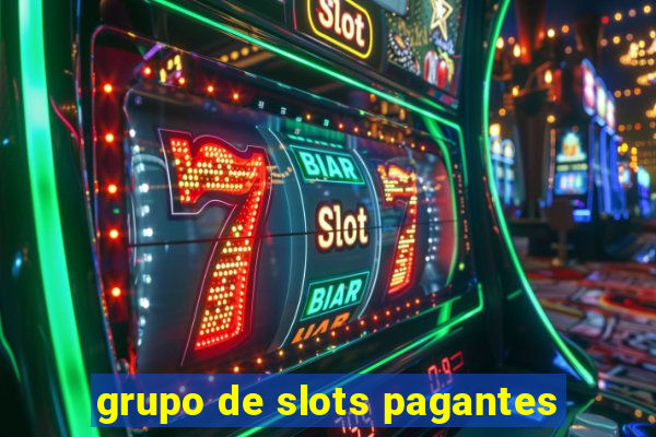 grupo de slots pagantes